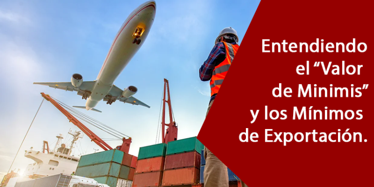 Mínimos de exportación y los límites de "valor de minimis" - Global Envios